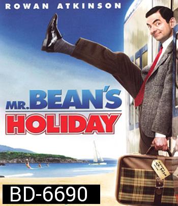 Mr. Bean's Holiday (2007) มิสเตอร์บีน พักร้อนนี้มีฮา