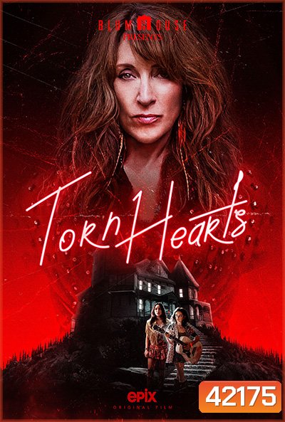 Torn Hearts (2022) รักสุดท้ายยัยจอมเหวี่ยง