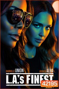 L.A.'s Finest Season 1 สวยเผ็ดสืบเด็ดแอลเอ ปี 1 (13 ตอนจบ)
