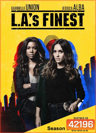 L.A.'s Finest Season 2 สวยเผ็ดสืบเด็ดแอลเอ ปี 2 (13 ตอนจบ)