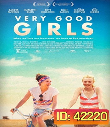 Very Good Girls (2013) มิตรภาพ...พิสูจน์รัก