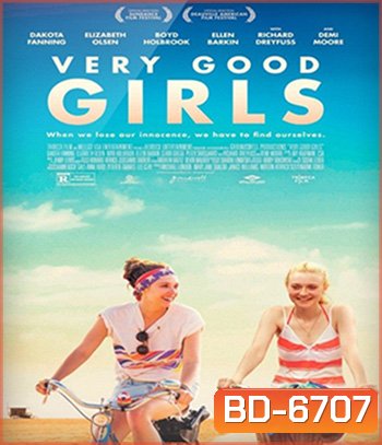 Very Good Girls (2013) มิตรภาพ...พิสูจน์รัก