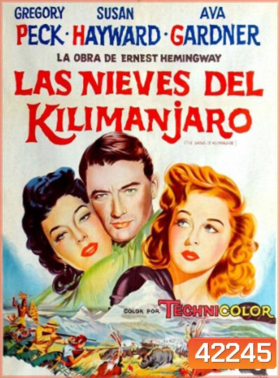 The Snows of Kilimanjaro (1952) ดินแดนร้อนสงครามเถื่อน
