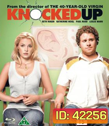 Knocked Up (2007) ป่องปุ๊ป ป่วนปั๊ป