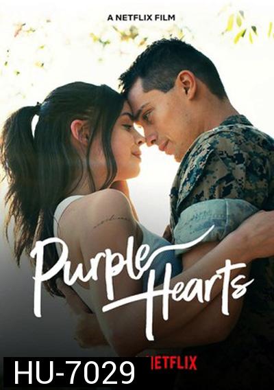 Purple Hearts (2022) เพอรฺ์เพิลฮาร์ท