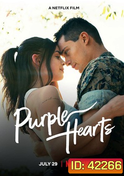 Purple Hearts (2022) เพอรฺ์เพิลฮาร์ท