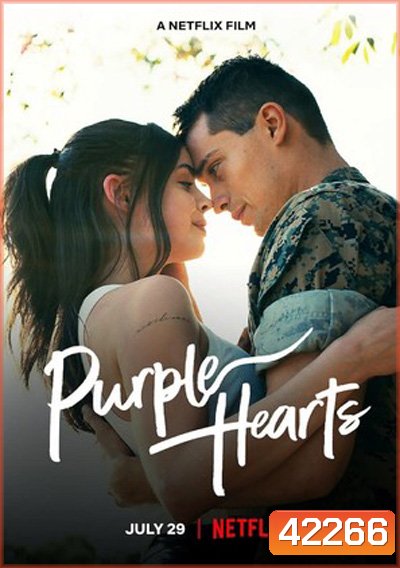 Purple Hearts (2022) เพอรฺ์เพิลฮาร์ท