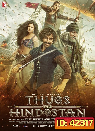 Thugs of Hindostan (2018) ท้าทายอำนาจ
