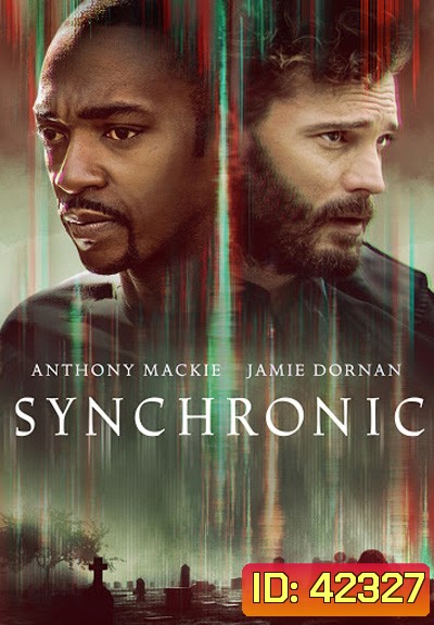 Synchronic (2019) เคลือข่ายจักรกล