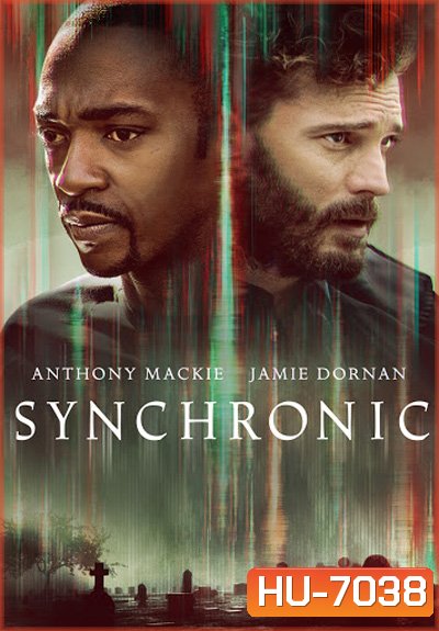 Synchronic (2019) เคลือข่ายจักรกล