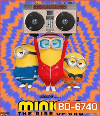 Minions 2: The Rise of Gru (2022) : มินเนี่ยน 2 เมื่อมินเนี่ยนเจอกรู