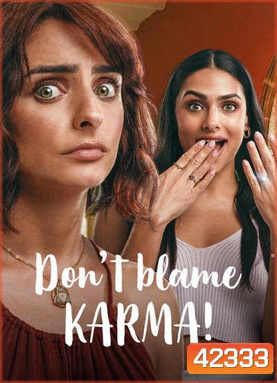 Don't Blame Karma! (2022) ชีช้ำกรรมซัด