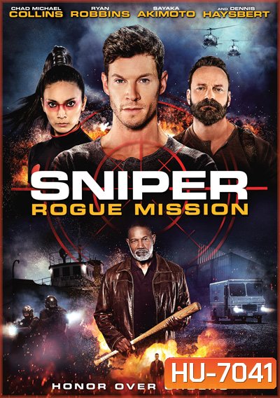 Sniper: Rogue Mission (2022) ภารกิจล่าข้ามชาติ