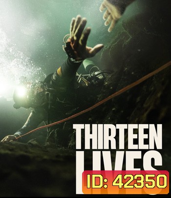 4K - Thirteen Lives (2022) 13 ชีวิต - แผ่นหนัง 4K UHD