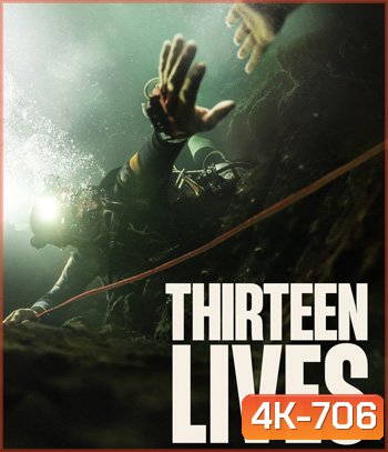4K - Thirteen Lives (2022) 13 ชีวิต - แผ่นหนัง 4K UHD
