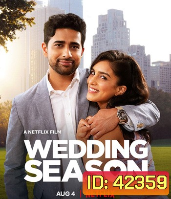 Wedding Season (2022) เวดดิ้ง ซีซั่น