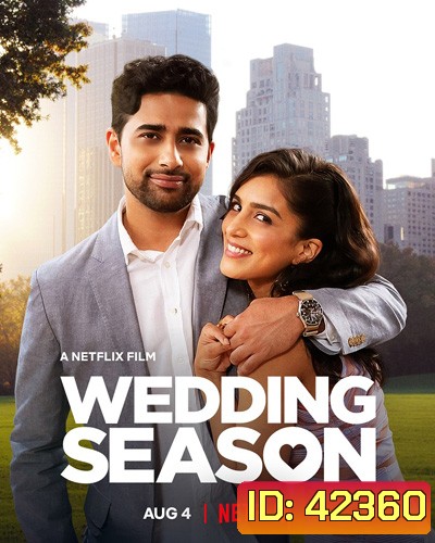 Wedding Season (2022) เวดดิ้ง ซีซั่น
