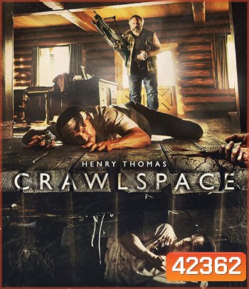 Crawlspace (2022) คลานระห่ำปะทะเดือด