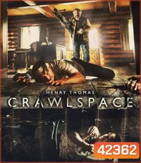 Crawlspace (2022) คลานระห่ำปะทะเดือด