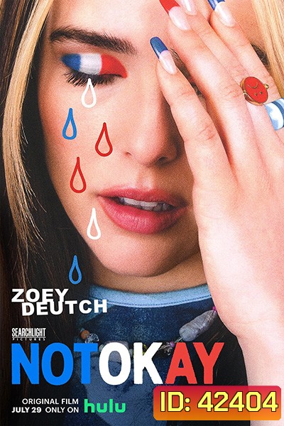 Not Okay (2022) ไม่เป็นไร