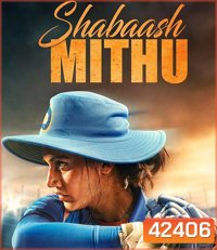 Shabaash Mithu (2022) ผู้หญิงชุดฟ้า