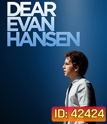 Dear Evan Hansen (2021) เดียร์ เอเว่น แฮนเซน