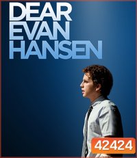 Dear Evan Hansen (2021) เดียร์ เอเว่น แฮนเซน