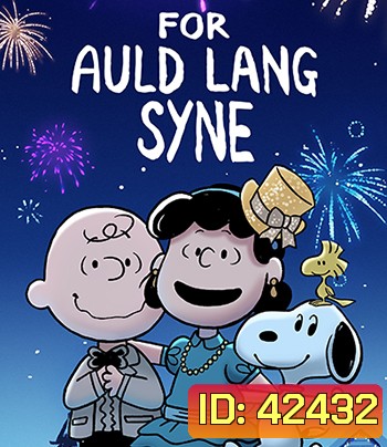 Snoopy Presents For Auld Lang Syne (2021)
