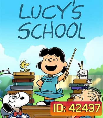 Snoopy Presents: Lucy's School (2022)
