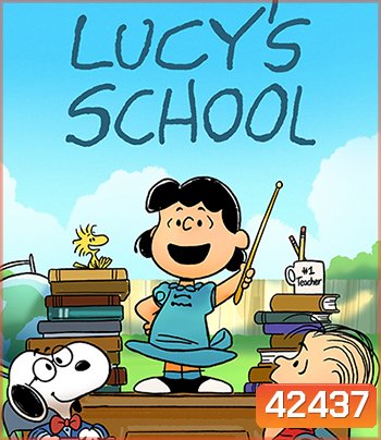 Snoopy Presents: Lucy's School (2022)