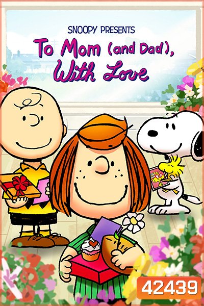 Snoopy Presents: To Mom (and Dad), with Love (2022)