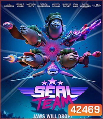Seal Team (2021) หน่วยแมวน้ำท้าทะเลลึก