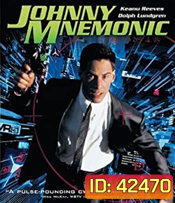 Johnny Mnemonic (1995) เร็วผ่านรก