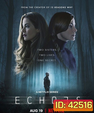 Echoes Season 1 (2022) ปี 1 (7ตอนจบ)