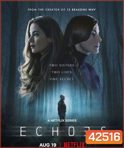 Echoes Season 1 (2022) ปี 1 (7ตอนจบ)