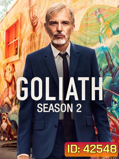 Goliath Season 2 (2018) โกไลแอธ ปี 2 (8 ตอนจบ)