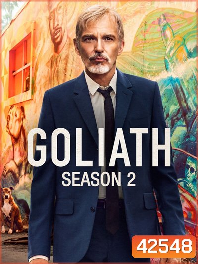 Goliath Season 2 (2018) โกไลแอธ ปี 2 (8 ตอนจบ)