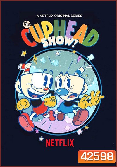 The Cuphead Show! (2022) Season 2 เดอะ คัพเฮด ปี 2 (13 ตอนจบ)
