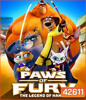 Paws of Fury: The Legend of Hank (2022) อุ้งเท้าพิโรธ: ตำนานของแฮงค์