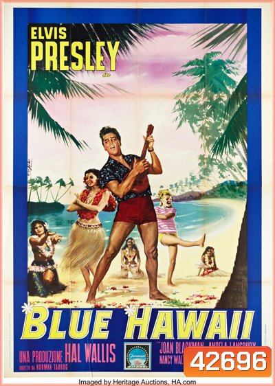 Blue Hawaii (1961) บลูฮาวาย