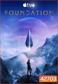 Foundation Season 1 สถาบันสถาปนา ปี 1 (10 ตอนจบ)