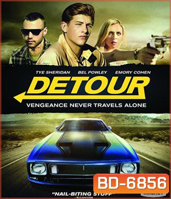 Detour (2016) ทางแยก ถนนสายอำมหิต