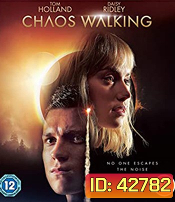 4K - Chaos Walking (2021) จิตปฏิวัติโลก - แผ่นหนัง 4K UHD