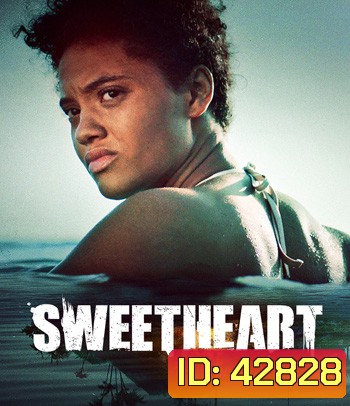 Sweetheart (2019) เกาะร้างซ่อนสยอง