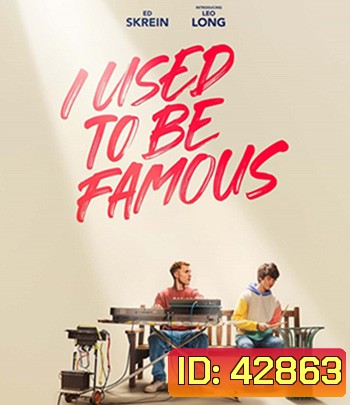 I Used to Be Famous (2022) คนเคยดัง