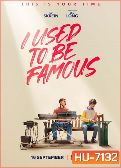 I Used to Be Famous (2022) คนเคยดัง