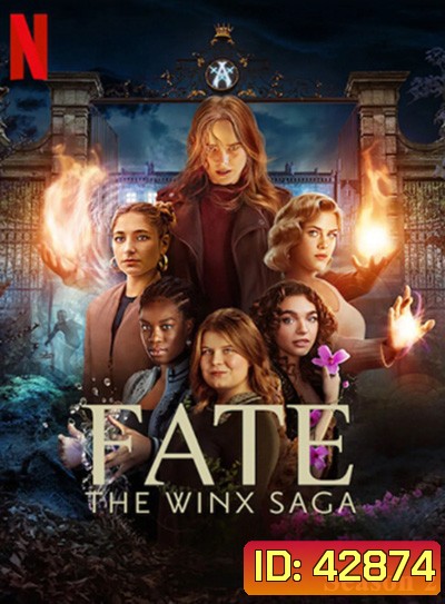 Fate: The Winx Saga Season 2 (2022) เฟต: เดอะ วิงซ์ ซาก้า ปี 2 (7 ตอน)