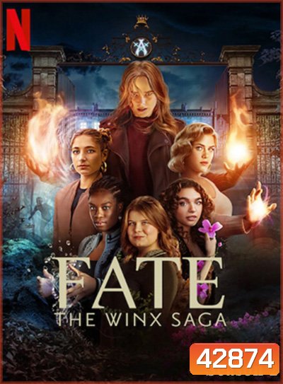 Fate: The Winx Saga Season 2 (2022) เฟต: เดอะ วิงซ์ ซาก้า ปี 2 (7 ตอน)