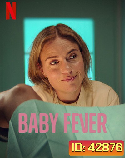 Baby Fever Season 1 เบบี้ฟีเวอร์ ปี 1 (6 ตอนจบ)
