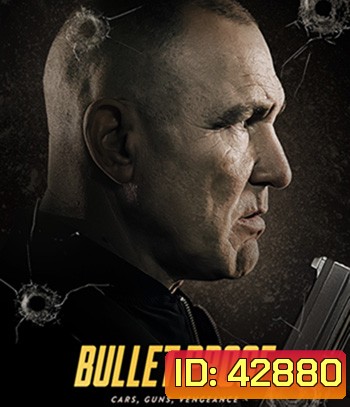 Bullet Proof (2022)